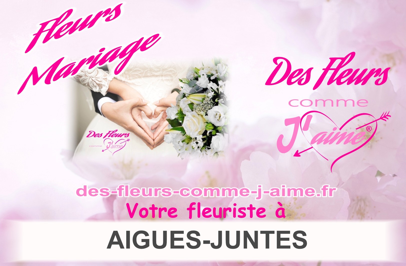 FLEURS MARIAGE AIGUES-JUNTES
